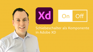 Schiebeschalter/Toggle-Switch als Komponente in Adobe XD
